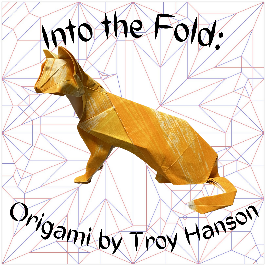 Into the Fold: Origami by Troy Hanson