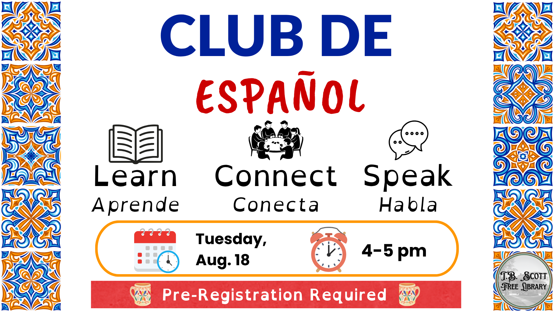 Advertisement for "Club de Español" event with details about learning, connecting, and speaking Spanish on August 18, 4-5 pm, pre-registration required.