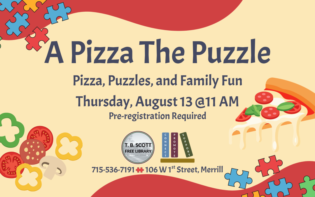 Colorful flyer for "A Pizza The Puzzle" event featuring pizza, vegetables, and puzzle pieces, with event details, a library logo, and contact information.